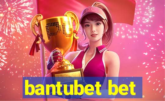 bantubet bet